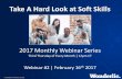 Take A Hard Look at Soft Skills - Wonderlic test · Take A Hard Look at Soft Skills 2017 Monthly Webinar Series Third Thursday of Every Month | 12pm CT Webinar #2 ... • Interpersonal
