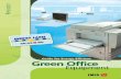 Guide for Energy Efficient Green Office Equipment (Revision) · Green Office Equipment . Introduction ... W/DVD or TWVCMDVD combination units Standby Power 3.2 Tips of Using Laser