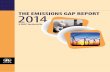 THE EMISSIONS GAP REPORT 2014 - newclimate.org · UNEP promotes environmentally sound practices globally and in its own activities. This report is printed on paper from sustainable