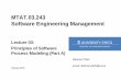 MTAT.03.243 Software Engineering Management - Kursused · MTAT.03.243 / Lecture 03 / © Dietmar Pfahl 2015 ’Process’ versus ’Process Description’ Lee Osterweil, ”Software