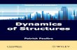 Dynamics of Structures - download.e-bookshelf.de · [Dynamique des structures, application aux ouvrages de génie civil. English] Dynamics of structures / Patrick Paultre. p. cm.