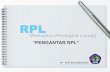 Note pad and pen business PowerPoint template · (Rekayasa Perangkat Lunak) TP - AKN BOJONEGORO “PENGANTAR RPL” RPL o Nama lain Sofware Engineering. RPL (2) o Software Perangkat