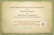 Asset Based Community Development - Welcome to the … based community development.pdf · Asset Based Community Development and Needs Analysis for Telecentre Programme ... Communication