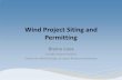 Wind Project Siting and Permitting - aeei.bse.vt.edu · Wind Project Siting and Permitting Blaine Loos Energy Project Analyst Center for Wind Energy at James Madison University .
