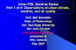 Urban PBL Seminar Series Part 1 of 3: Observations of ...netfam.fmi.fi/PBL07/Bornstein_FMIurbanobs.pdfUrban PBL Seminar Series Part 1 of 3: Observations of urban climate, weather,