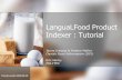 LanguaLFood Product Indexer : Tutorial · LanguaLFood Product Indexer : Tutorial Jayne Ireland & Anders Møller Danish Food Information (DFI) Eric Nørby ... Left panel “Report”