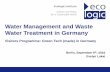 Waste Water Treatment and Water Management in Germany .Waste Water Treatment According to generally