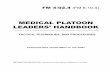 Medical Platoon Leaders' Handbook · medical platoon leaders™ handbook headquarters, department of the army tactics, techniques, and procedures fm 4-02.4 (fm 8-10-4) distribution