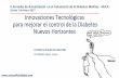 Innovaciones Tecnológicas para mejorar el control de la … · 2017-06-07 · Innovaciones Tecnológicas para mejorar el control de la Diabetes ... Thalassemia Sickle cell ... between