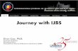 Journey with IJBS - Universiti Malaysia Sarawak · Journey with IJBS. Challenges of the journal. 1. Influx of submissions 2. Ranking/indexed concern ... Jurnal Manajemen dan Kewirausahaan