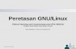 Peretasan GNU/Linux - ee.unsoed.ac.idstwn/kul/pai083213/ethack-2012-11.pdf · menggunakan program untuk berbagai tujuan, ... Perintahperintah jaringan di Linux: arp, ifconfig, netstat,