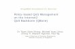 Policy-based QoS Management on the Internet2 QoS Backbone ... · Policy-based QoS Management on the Internet2 QoS Backbone (QBone) Dr Tham Chen Khong, Michael Yuan Lihua, Zhang Yi,