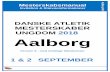 MESTERSKABER UNGDOM 2018 Aalborg - aalborgatletik.dkaalborgatletik.dk/wp-content/uploads/2018/08/Mesterskabsmanual-DMU... · 1 & 2 SEPTEMBER. AM Side 2 Dansk Atletik Forbund og Aalborg