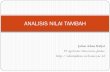ANALISIS NILAI TAMBAH - Program Studi Agribisnis ...adamjulian.web.unej.ac.id/wp-content/uploads/sites/5797/2016/06/... · PS Agribisnis Universitas Jember ... suatu komoditi karena