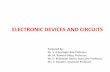 ELECTRONIC DEVICES AND CIRCUITS PPT_0.pdf · ELECTRONIC DEVICES AND CIRCUITS Prepared By: Mr. V. R.Seshagiri Rao,Professor Mr. M. Ramesh Babu, ... • Galium arsenide (GaAs) is a