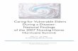 Caring for Vulnerable Elders During a Disaster: National ... · Caring for Vulnerable Elders During a Disaster: National Findings of the 2007 Nursing Home Hurricane Summit May 21