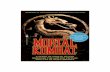 Mortal Kombat: The Movie (Digest Version) · MORTAL KOMBAT “Welcome!” Shang Tsung said. “You are here to compete in Mortal Kombat, the greatest of all tournaments. You should