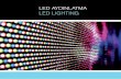 LED AYDINLATMA LED LIGHTING - alkankardesler.com · LED AYDINLATMA / LED LIGHTING. 100 • Long life due to thermal design cooling block • IP 66 sealing protection class • 3 different