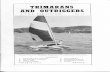 TRIMARANS AND OUTRIGGERS - Amateur Yacht … AND OUTRIGGERS Arthur Fiver's 12' fibreglass Trimaran with solid plastic foam floats CONTENTS 1. Catamarans and Trimarans 5. 2. The ROCKET