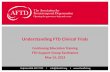 Understanding FTD Clinical Trials - Home - Association for ... · We envision a world where frontotemporal degeneration is understood, effectively diagnosed, treated, cured and ultimately