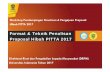 Format & Teknik Penulisan Proposal Hibah PITTA 2017 .Sistematika Proposal Kertas A4, Margin 2,5 cm,