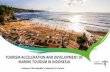 TOURISM ACCELERATION AND DEVELOPMENT OF MARINE … · “Indonesia is in top-20 fastest growing travel destination in the ... Tourism Travel Agents Tour Guides ... 2 Belitung 2 Bangka