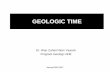 GEOLOGIC TIME AND THE HISTORY OF LIFE - Official Portal …pkukmweb.ukm.my/zuhairi/Pengajaran/intranet/stag1032/sesi200607... · Geologic time scale Relative dating Absolute dating