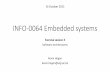 INFO-0064 Embedded systems - Montefiore Institute ULgkhogan/downloads/ex_sess_4.pdf · Real-time constraints •Soft real-time constraints Timings should be verified. If they are