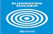 Eliminating malaria - WHOapps.who.int/iris/bitstream/10665/205565/1/WHO_HTM_GMP_2016.3_eng.pdf · ELIMINATING MALARIA 2 Malaria is a life-threatening disease caused by parasites that