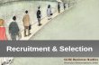 Recruitment & Selection - Business Projects and Assignmentsriyadhanani.weebly.com/.../1/5/4/61541331/recruitmentandselection.pdf · Stages of Recruitment Process Preparation Identifying