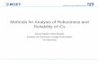Methods for Analysis of Robustness and Reliability of ICs · Technische Universität München Agenda • Institute for Electronic Design Automation at TUM • Reliability Analysis