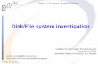 Disk/File system investigation - JKU fileMichael Sonntag File system investigation 3 Acquiring a forensic copy: Write blockers Never work on the original media Anything goes wrong