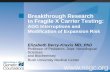 Breakthrough Research in Fragile X Carrier Testing · Breakthrough Research in Fragile X Carrier Testing: AGG Interruptions and Modification of Expansion Risk Elizabeth Berry-Kravis