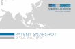 PATENT SNAPSHOT ASIA PACIFIC - Patents Trademark · Other issues > Not a PCT contracting State > Opposition after acceptance and before grant > Patents of addition is possible in