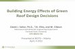 Building Energy Effects of Green Roof Design Decisions ... · The baseline green roof = 15cm, LAI=2 . Energy Use in Baseline Buildings (conventional roof) 26 PHOENIX BUILDINGS PORTLAND