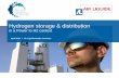 Hydrogen storage & distribution - brintbranchen.dk · Air Liquide, world leader in gases for industry, health and the environment Hydrogen storage Energy density (kWh/m3) Energy required