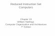 Reduced Instruction Set Computersszabolcs/CompSys/cs-risc.pdf · The Next Step - RISC • Reduced Instruction Set Computer • Key features – Large number of general purpose registers