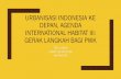 URBANISASI INDONESIA KE DEPAN, AGENDA … · Karakteristik Pengembangan Perkotaan Di Indonesia: ... Public space 6. ... – Informal hearing : platform utk berkomitmen.