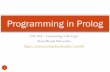 Programming in Prolog - Stony Brook Universitypfodor/courses/CSE505/L02_Prolog.pdf · CSE 505 –Computing with Logic Stony Brook University cse505 Programming in Prolog 1