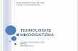 TEHNOLOGIJE MIKROSISTEMA - mikro.elfak.ni.ac.rsmikro.elfak.ni.ac.rs/wp-content/uploads/Tehnologije-mikrosistema... · Definisati n-tip (100) silicijmske pločice dimenzija 2x5 μm2