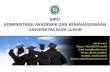 BIRO ADMINISTRASI AKADEMIK DAN KEMAHASISWAAN …ordik.budiluhur.ac.id/wp-content/uploads/2018/08/UBL-ORDIK-2018...(KPRS) Online Cetak Jadwal Kuliah Kuliah UTS Cetak Kartu UAS Ujian