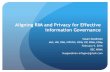 Aligning RIM and Privacy for Effective Information︎ Governancearmabellevue.org/programs/PrivacyAndRIM_BEC-ARMA_20160209.pdf · 14 Information protection and privacy has become a