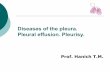 Diseases of the pleura. Pleural effusion. Pleurisy. filepleurisy (pleuritis), cancer, parasitic diseases, injuries of pleura and some more rare causes. The greatest value in practice