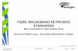 FIBRE BROADBAND NETWORKS STANDARDS - Energex · 2016-05-06 · FIBRE BROADBAND NETWORKS STANDARDS. ... CKD APP’D AUTHR APP’D CKD P.RELF DATE REC’D SECTION ... Galv Susp Hook