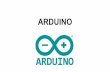 ARDUINO - Weeblyanarchitects.weebly.com/uploads/3/8/6/6/38662121/arduino.pdf · charger S4Afirmware16.uno sur l’arduino scratch prend le contrôle. Température LM35 1€ ... RFID