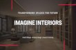 Imagine Interiors Company Profile · interior. penthouse interior & exterior. hospital interior. dental clinic interior. if you can dream it, we can build it. meet the team experienced