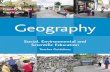 Geography - curriculumonline.ie · Space Geography is also concerned with concepts of space and place. The study of spatial patterns involves exploring how natural and human features