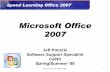 Microsoft Office 2007 - Fairfield University 2007 Main Concepts •New User Interface –Office Button, Ribbon, Quick Access Toolbar, Status Bar –On-Demand Tools •Contextual Tabs