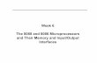 Week 6 The 8088 and 8086 Microprocessors and Their Memory ...marcos/OAC/8086_8088_Memory_interfaces.pdf · The 8088 and 8086 Microprocessors and Their Memory and Input/Output ...