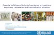 Capacity building and technical assistance to regulators ... · 2| WHO Technical Briefing Seminar: Essential Medicines and Health Technologies WHO Headquarters, Geneva, Switzerland,